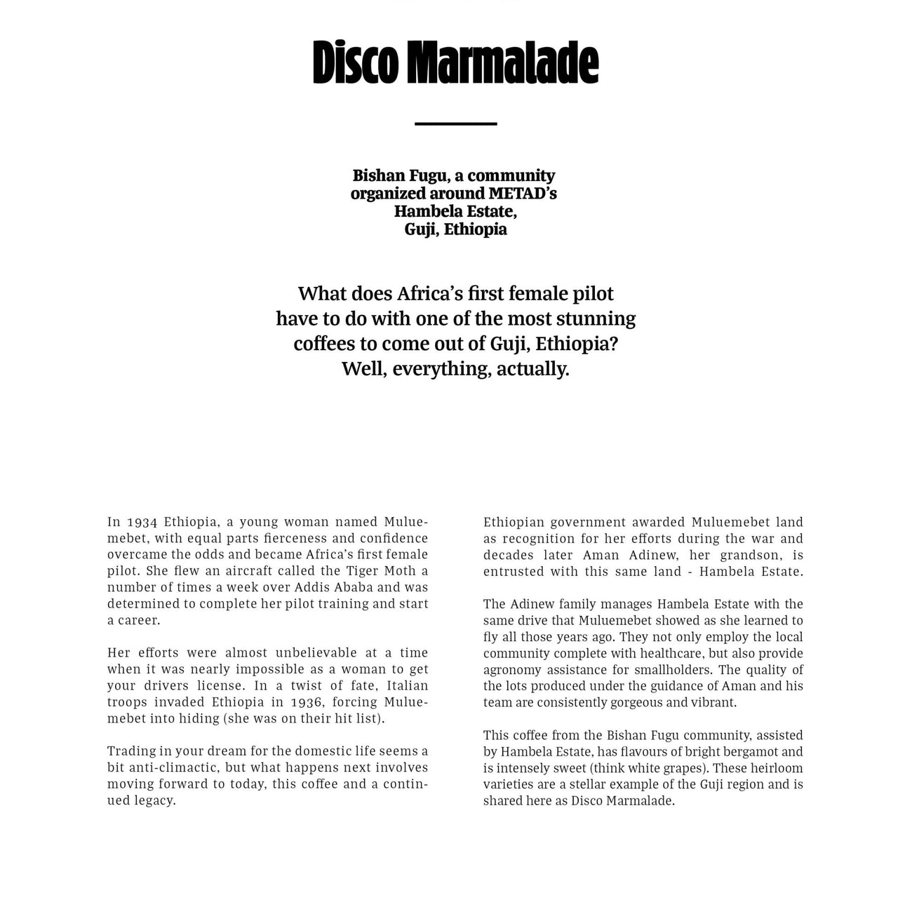 Disco Marmalade (2017) - local landrace from Bishan Fugu community in Guji, Ethiopia